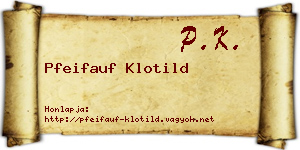 Pfeifauf Klotild névjegykártya